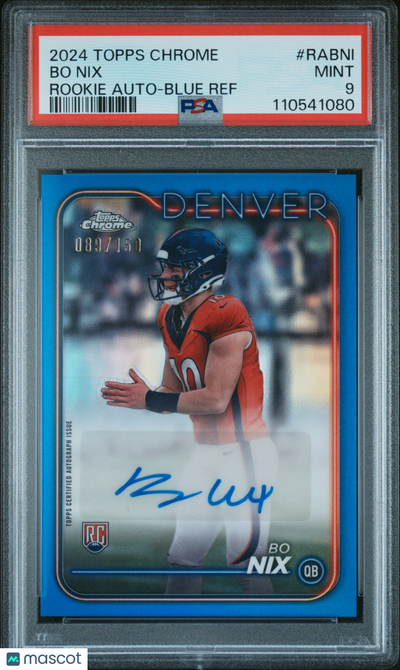 Sports Topps 2024 Topps Chrome Rookie Autographs Variations Bo Nix #Rabni Blue /150 PSA 9