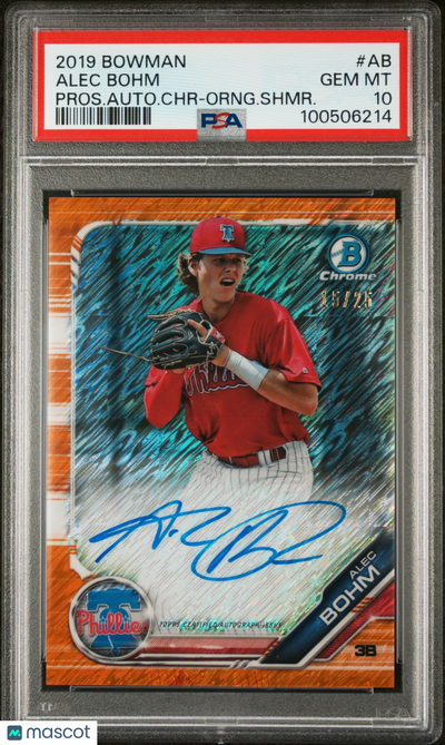 Baseball Bowman 2019 Bowman Prospect Auto Chrome Alec Bohm #Ab Pros. Auto Chr Orng. Shmr. PSA 10