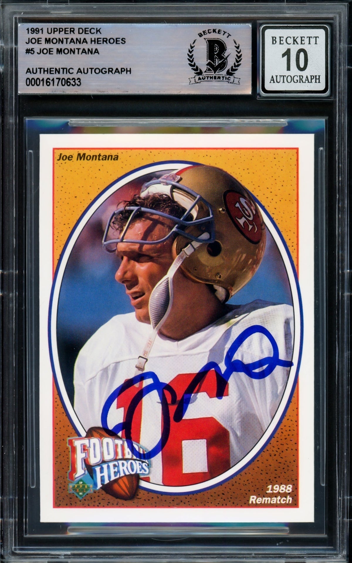 Joe Montana Autographed 1991 Upper Deck Heroes Card #5 San Francisco 49Ers Auto Grade Gem Mint 10 Beckett Bas Stock #220759