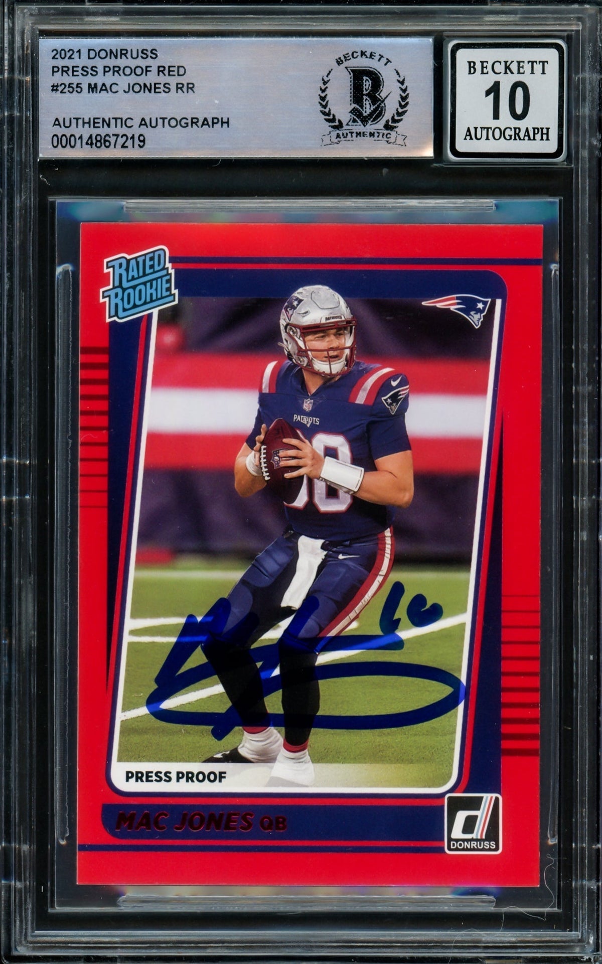 Mac Jones Autographed 2021 Donruss Rated Rookie Red Press Proof Rookie Card #255 New England Patriots Auto Grade Gem Mint 10 Beckett Bas #14867219