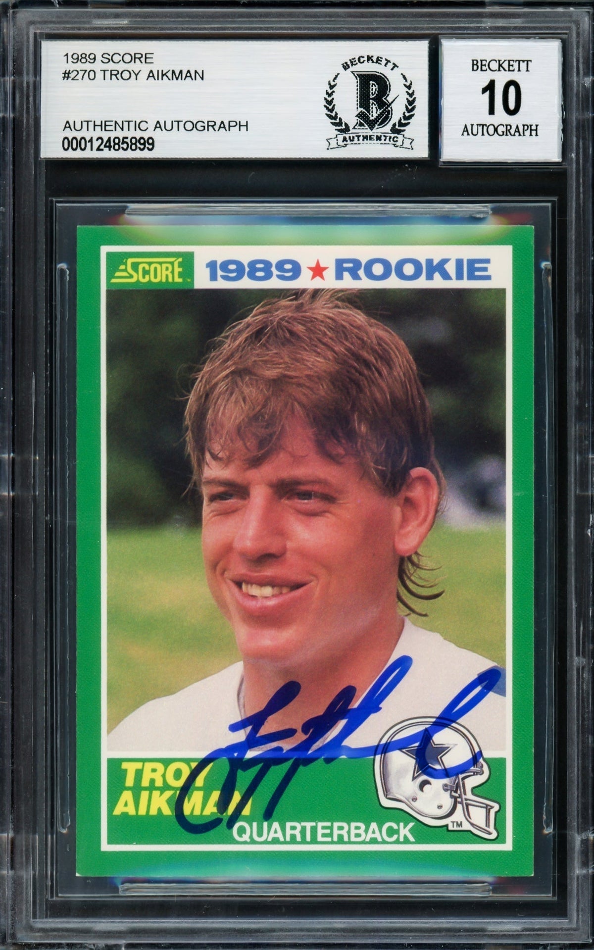 Troy Aikman Autographed 1989 Score Rookie Card #270 Dallas Cowboys Auto Grade Gem Mint 10 Beckett Bas Stock #211222
