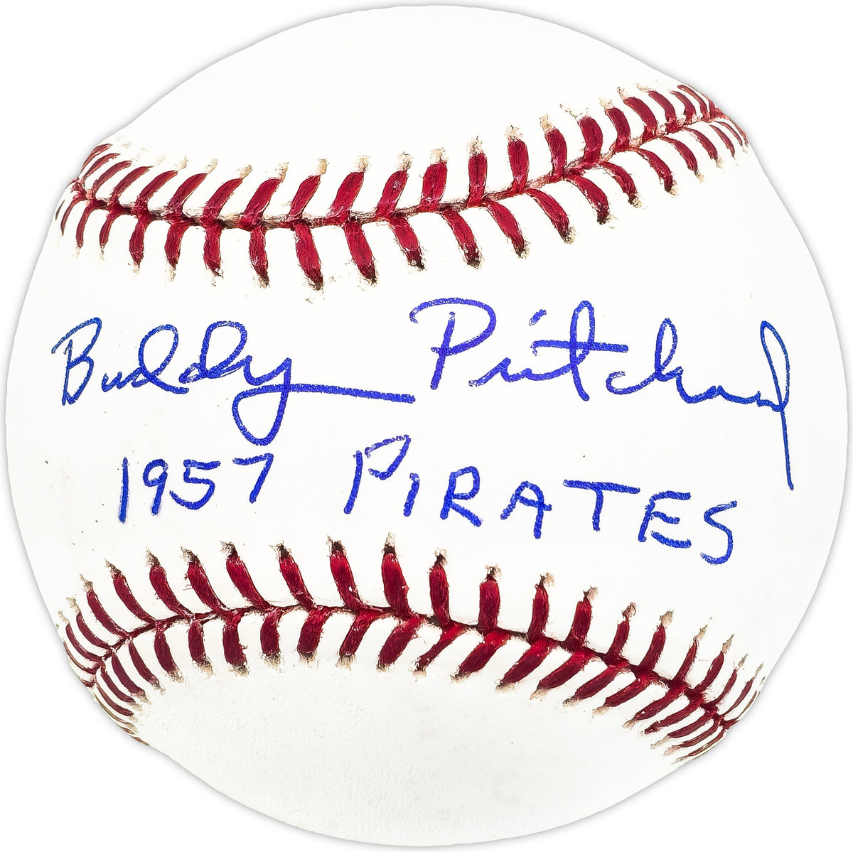 Buddy Pritchard Autographed Official MLB Baseball Pittsburgh Pirates "1957 Pirates" Beckett Bas Qr #Bm25970
