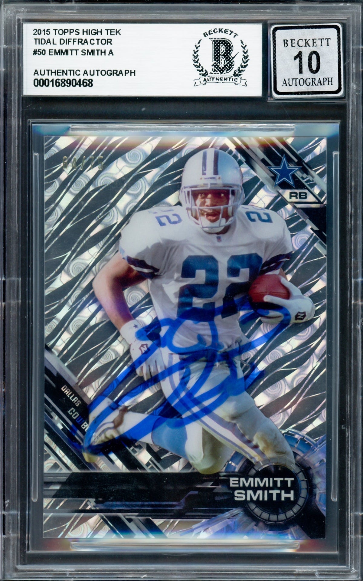 Emmitt Smith Autographed 2015 Topps High Tek Tidal Diffractor Card #50 Dallas Cowboys Auto Grade Gem Mint 10 #64/75 Beckett Bas #16890468