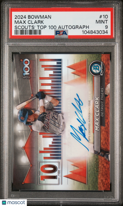 Baseball Bowman 2024 Bowman Bowman Scouts' Top 100 Autographs Max Clark #10 /100 PSA 9