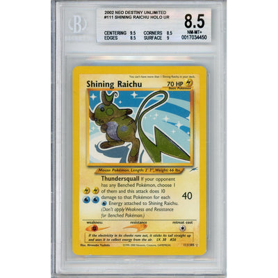 Pokémon Pokemon Graded: Shining Raichu 111/105 Neo Destiny Unlimited (2002) Holo Beckett 8.5