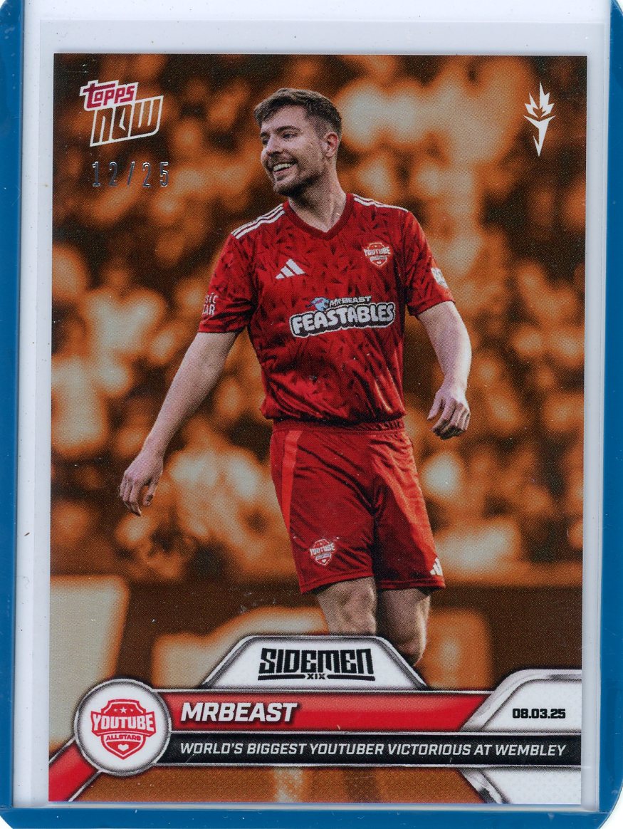 Soccer Topps Mrbeast - 2025 Sidemen Charity Match Topps Now® Card Orange Foil #'D 12/25